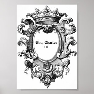 King Charles 111 Crown Royal Poster