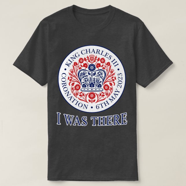 KING CHARLES III CORONATION I WAR DA T-Shirt (Design vorne)