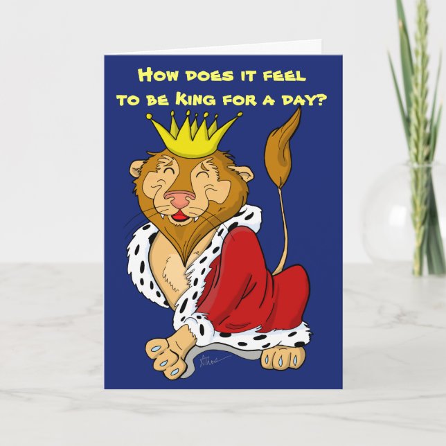 King for Day Lion Birthday Card Karte (Vorderseite)