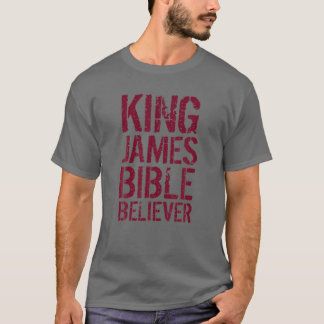 King James Bible glaubver T-Shirt