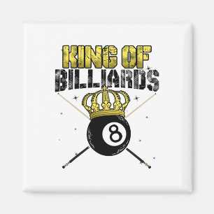 King of Billiards Pool Queue Snooker Billiard-Spie Magnet