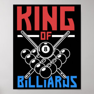 King of Billiards Snooker Pool Billard Racker Cue Poster