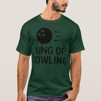 King Of Bowling Quote Bowler Quote Saying retro T-Shirt