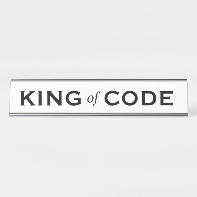 King of Code Funny Gift Computer Programmer Schreibtischnamensplakette (Vorderseite )