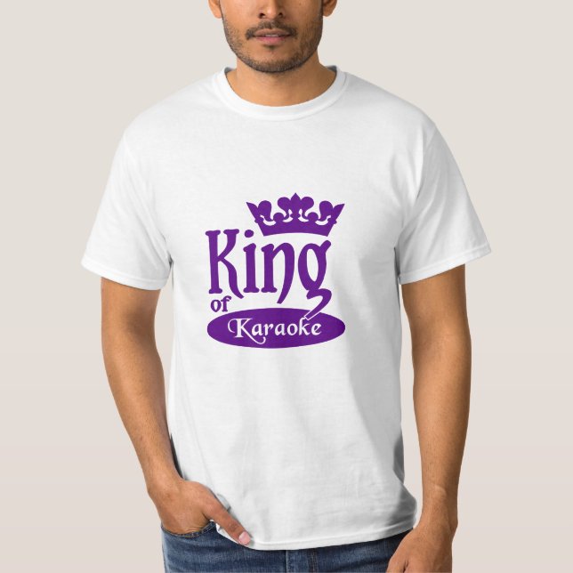 King of Karaoke Shirt - wählen Sie Stil & Farbe (Vorderseite)