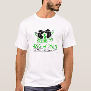 "King of Pain" Physikalische Therapie T - Shirt