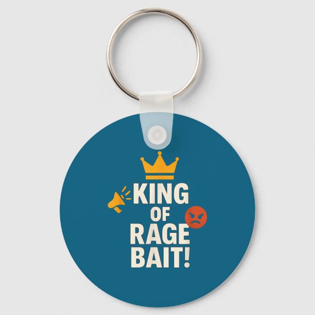 King Of Rage Bait Funny Internet Meme Gamer Quote  Schlüsselanhänger (Vorderseite)