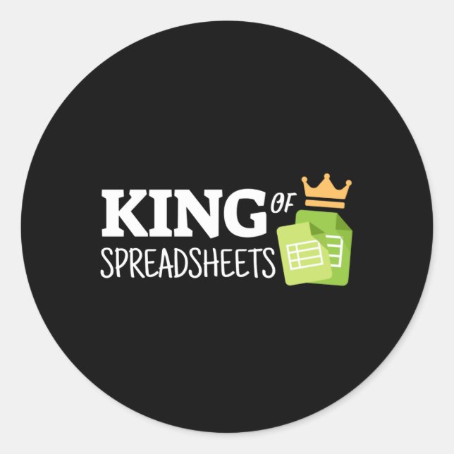 King of Spreadsheets Klassischer Rundaufkleber Runder Aufkleber (Vorderseite)
