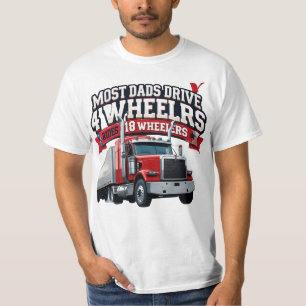 King of the Highway: Vaters 18-Rad-Power" T-Shirt