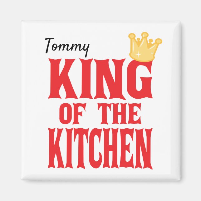 King of the Kitchen Magnet (Vorne)