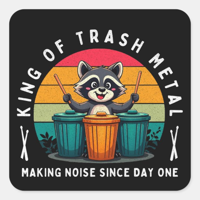 King of Trash Metal T - Shirt Funny Raccoon Drumme Quadratischer Aufkleber (Vorderseite)
