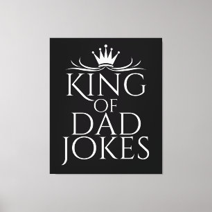 King of Vater Jokes Leinwanddruck