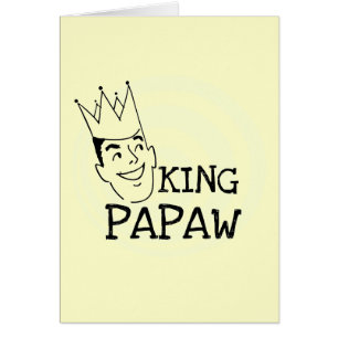 King Papaw T - Shirt und Geschenke
