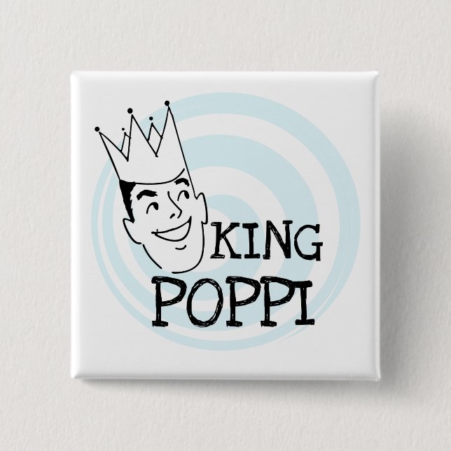 King Poppi T - Shirt und Geschenke Button (Vorderseite)