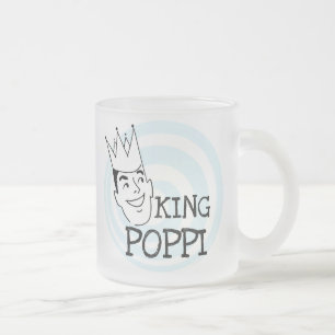 King Poppi T - Shirt und Geschenke Mattglastasse