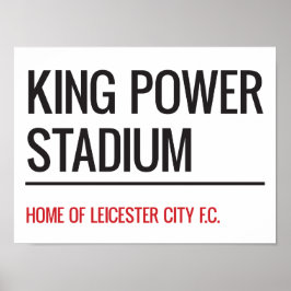 King Power Stadium Street Sign Poster