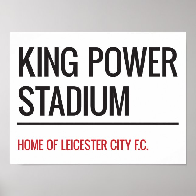 King Power Stadium Street Sign Poster (Vorne)