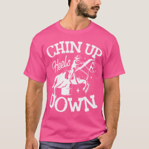 Kinn Hoch, Fersen Runter Für Einen Pferdeliebhaber T-Shirt