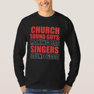 Kirchlicher Sound-Typ Guter Audio-Tech-Engineer T-Shirt