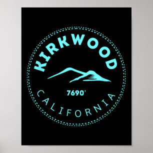 Kirkwood California Mountain Town - erhöhte Ca Sk Poster