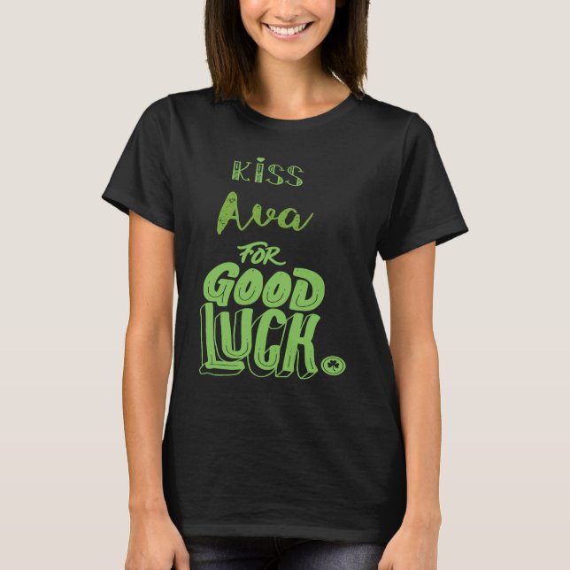 Kiss Ava für viel Glück St Patricks T-Shirt (Vorderseite)