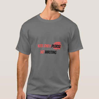 Kiss darf nur keine grafische Novelty Sarcas schre T-Shirt