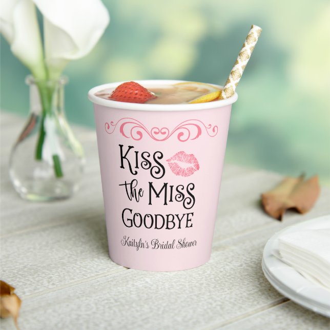 Kiss das Miss-Goodbye-Brautparty Pappbecher (In Situ)