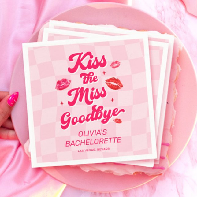Kiss die Miss Goodbye Bachelorette Serviette (Von Creator hochgeladen)