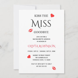 Kiss die Miss Goodbye Bachelorette Weekend Einladung