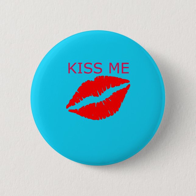 Kiss Me Button (Vorderseite)