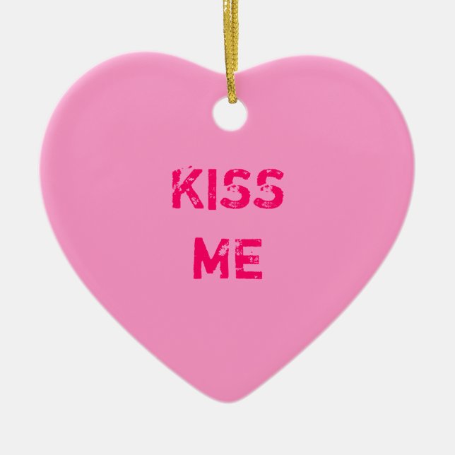 Kiss Me Conversation Herzenschmuck Keramik Ornament (Vorne)