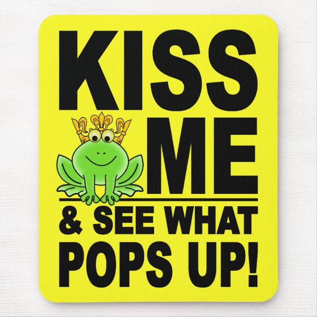 KISS ME Frog mousepad (Vorne)