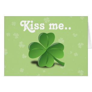 "Kiss Me" Funny Irish St. Patrick's Day Kleeblatt