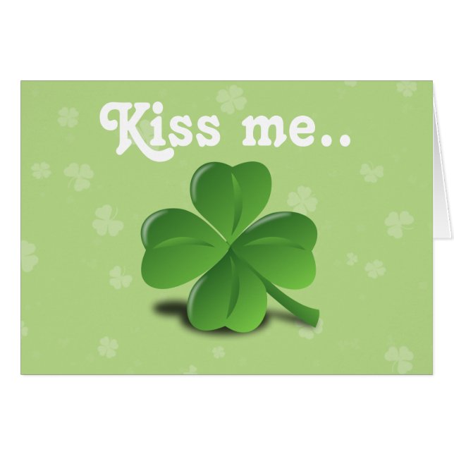 "Kiss Me" Funny Irish St. Patrick's Day Kleeblatt (Vorderseite (Horizontal))
