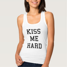 Kiss Me Hard Slim Fit Racerback Tank Oben