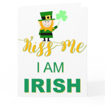 Kiss Me I AM Irish Grußkarte