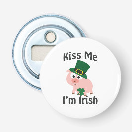 Kiss Me I bin Irish Pig Flaschenöffner
