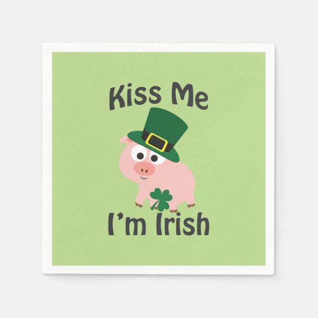 Kiss Me I bin Irish Pig Serviette (Vorderseite)