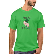 Kiss Me I bin Irish Pig