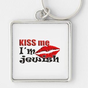 Kiss Me I bin jüdisch Schlüsselanhänger
