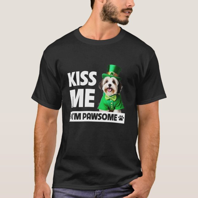 Kiss Me I bin Pawsome Havanese St Patricks Day Gre T-Shirt (Vorderseite)