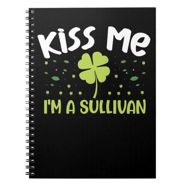 Kiss Me I bin Sullivan - Nachname Sullivan Notizblock (Vorderseite)