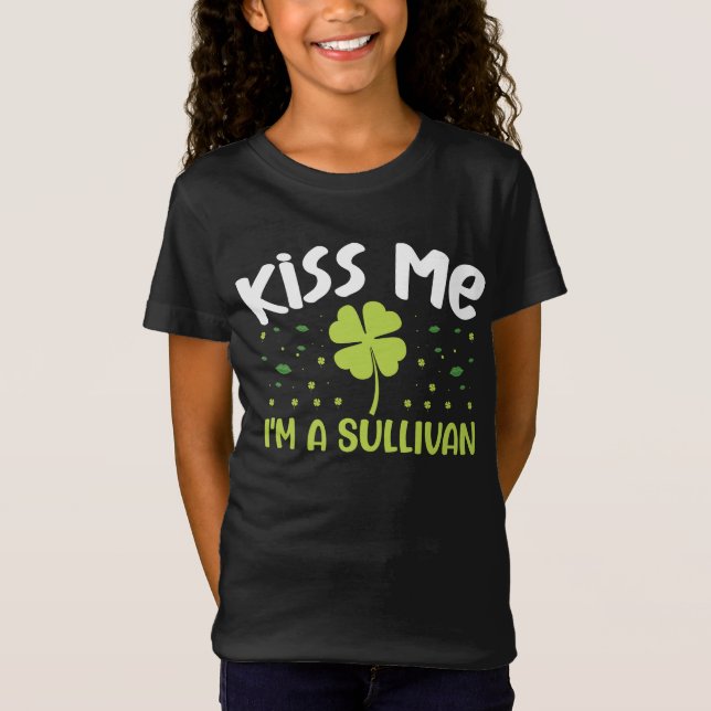 Kiss Me I bin Sullivan - Nachname Sullivan T-Shirt (Vorderseite)