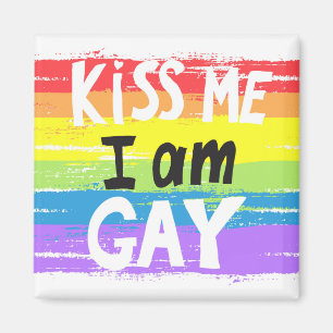 Kiss Me I is Gay Magnet