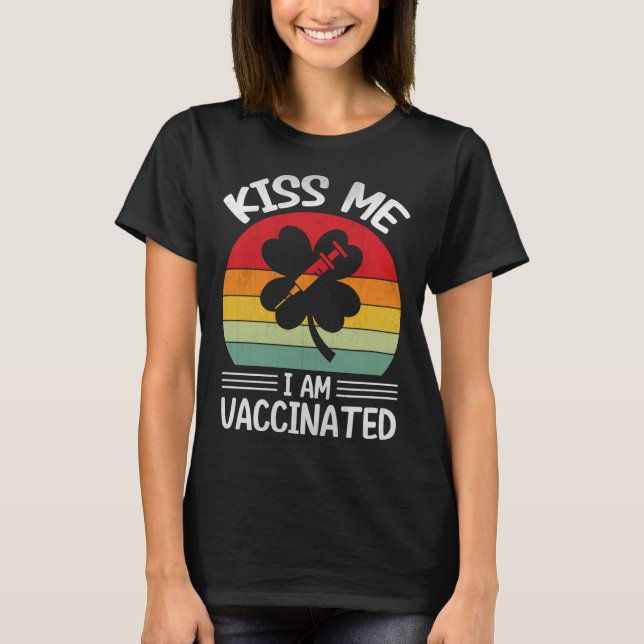 Kiss me Iam Vaccinated T-Shirt (Vorderseite)