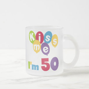 Kiss Me Ich bin 50 Geburtstagsgeschenke und T - Sh Mattglastasse