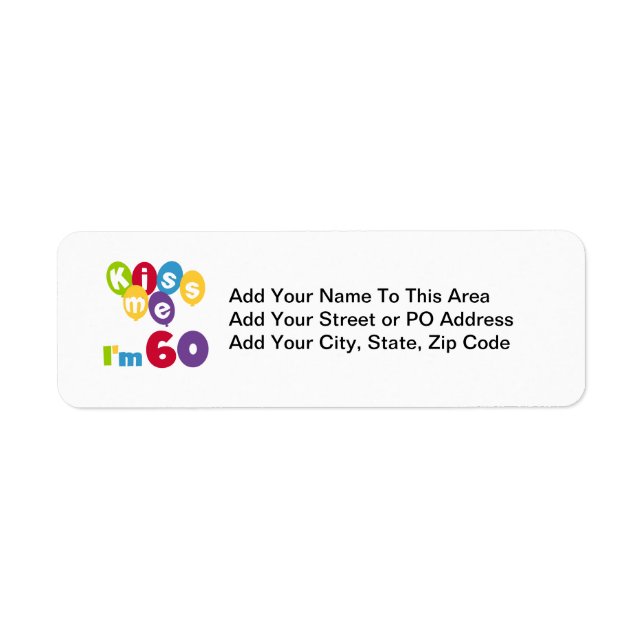 Kiss Me Ich bin 60 Geburtstagsgeschenke (Vorne)