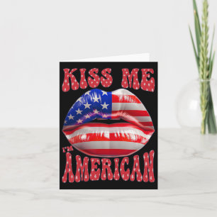 Kiss Me Ich bin die amerikanische Flagge Lips 4. J Karte
