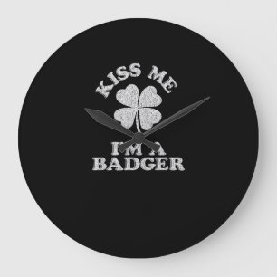 Kiss Me Ich bin ein Badger ~ Demonym Wisconsin T - Große Wanduhr
