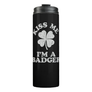 Kiss Me Ich bin ein Badger ~ Demonym Wisconsin T - Thermosbecher
